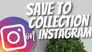 How to create a collection for posts I save on Instagram 2021