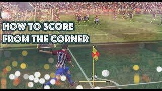 PES 2017 HOW TO SCORE FROM THE CORNER (TUTORIAL)