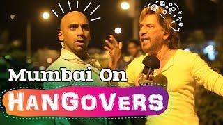 Mumbai On Hangovers #BeingIndian