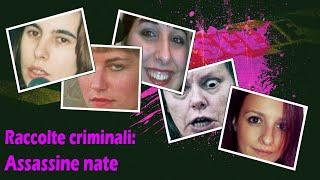 Raccolte criminali - Assassine nate (Volume 3)