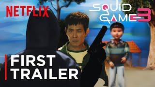 Squid Game: Season 3 | First Trailer | Netflix (June 27)