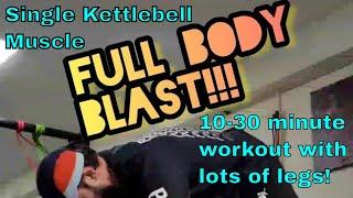 NEW Single Kettlebell Muscle Gain Workouts (Lots of Legs!) Intermediate Level
