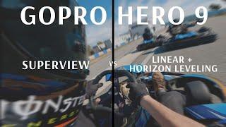 GoPro HeRo 9: Superview Vs Linear + Horizon Leveling?