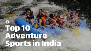 Top 10 ADVENTURE SPORTS in INDIA