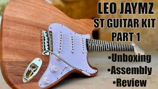 $79 LEO JAYMZ DIY Strat Kit PART 1: Unboxing, Assembly, Playing and Review!