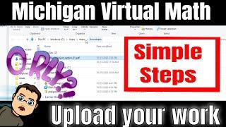 Simple Steps to Submit your Math | Michigan Virtual in Minutes