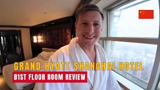 Is the Grand Hyatt Shanghai Worth It? My 81st Floor Review 