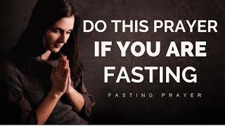 Fasting prayer | Prayer to pray when fasting | A Blessed Morning Prayer To Start your day