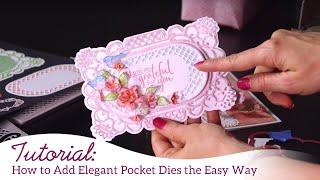 How to Use Elegant Pocket Dies the EZ Way + some fun versatile tips & Techniques