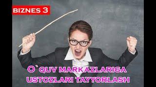 O`quv markazlariga ustozlari tayyorlash