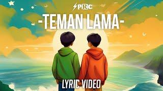 SPRC - Teman Lama (Official Lyric Video)