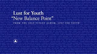 Lust for Youth - New Balance Point (Official Audio)