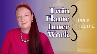 Healing Trauma on the Twin Flame Journey: 3 Steps