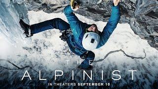 The Alpinist | Official Trailer |   In Theaters Nationwide September 10