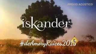 iskander- Dejaré (Official Lyric Video)  "De Amor y Raíces"