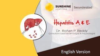 Hepatitis A & E (English) | Dr. Rohan P. Reddy | Gastroenterologist & Hepatologist