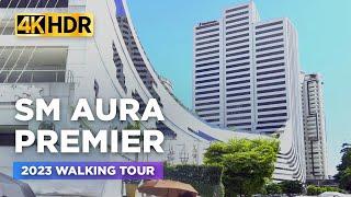 SM AURA PREMIER Walking Tour 2023 | Explore the Upscale Shopping & Lifestyle in BGC Philippines【4K】