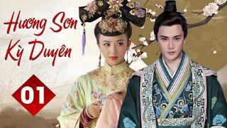 HƯƠNG SƠN KỲ DUYÊN - Tập 01 | Phim Cổ Trang Trung Quốc Siêu Hấp Dẫn | YoYo TeLeViSion