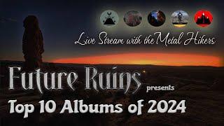 Top 10 Albums of 2024 - Live Stream with the Metal Hikers