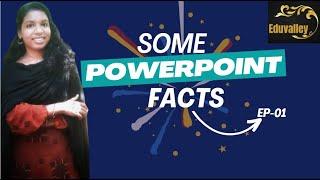 Some PowerPoint Facts Ep-01|PSC Eduvalley| #typist #tradesman #computerassistant #powerpoint