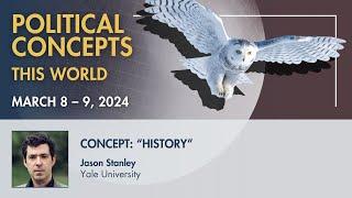 Political Concepts: History | Jason Stanley