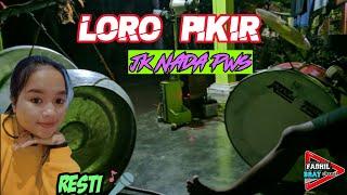 Loro Pikir || JK NADA PWS || Voc Resty