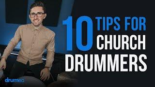 10 Tips For Worship Drummers