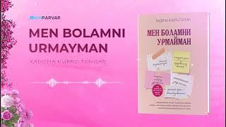 3-qism | «Men bolamni urmayman — Xadicha Kubro Tongar» |  @ilmparvar ​