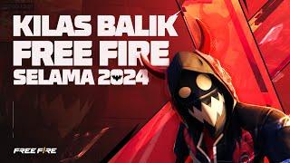 Kilas Balik Free Fire Selama 2024! | Garena Free Fire