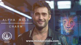  Alpha Male Charm  Irresistible Male Beauty  | Male Super Model Subliminal Program | Part 1