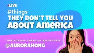 Things They Don't Tell You About America - LI Live with Aurora Hong