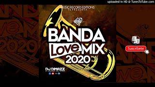 Banda Love Mix 2020 - Dj Dimazz El Control del Ritmo