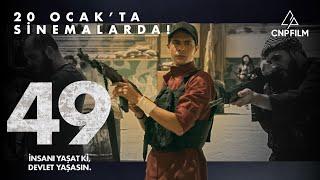 49 Film Fragmanı - 20 Ocak'ta Sinemalarda!