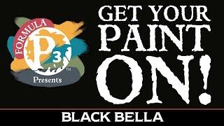 Get Your Paint On! -Black Bella