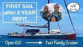 FIRST SAIL after 2 YEAR REFIT | Ep. 46