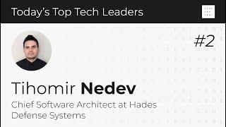 Tihomir Nedev | Building Dream Teams: How to Attract, Motivate and Retain Top Tech Talent