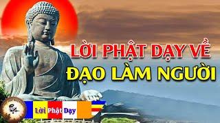 Lời Phật Dạy Về Đạo Làm Người rất hay P1 | Phật pháp Nhiệm màu