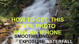 HOW TO Take A Smooth/Long Exposure Waterfall Photo With Your IPhone, Easy Peasy 