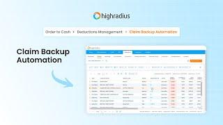 Boost Deduction Resolution with HighRadius Claim Backup Automation Software