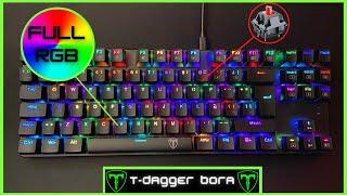 El MEJOR TECLADO MECANICO ECONOMICO 2022  T-Dagger BORA RGB