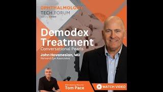 John Hovanesian, MD on Revolutionizing Dry Eye Treatment: Insight from Tarsus Pharmaceuticals