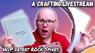 Desert Rock Spires - Art Jeremiah Crafting Live Stream