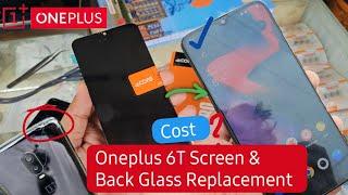 Oneplus 6T Screen & Back Glass Replacement Cost ₹