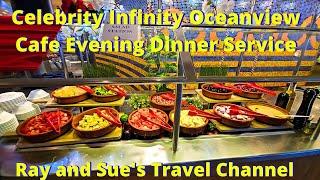 Celebrity Infinty Oceanview Cafe Dinner Service