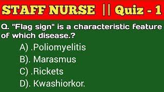 STAFF NURSE  Quiz -1  || || Staff Nurse Exam Preparation