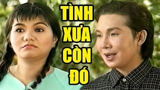 Cải Lương Vũ Linh Ngọc Huyền Hay Bất Hủ | Tình Xưa Còn Đó | Cải Lương Xã Hội Hay Nhất