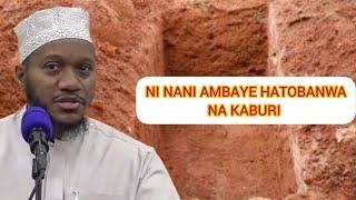 KUBANWA NA KABURI NI KWA KILA MTU//DUKTUR ISLAM MUHAMMAD