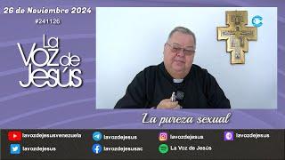 La pureza sexual : 26 de Noviembre 2024 #241126