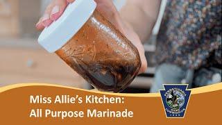 Miss Allie's Kitchen All Purpose Marinade