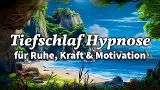 Hypnose zum Einschlafen (Starke Wirkung) Ruhe, Kraft & Motivation Schöpfen